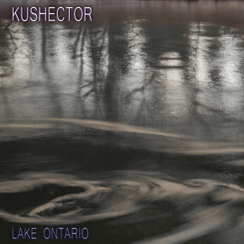 KUSHECTOR Lake Ontario Cover