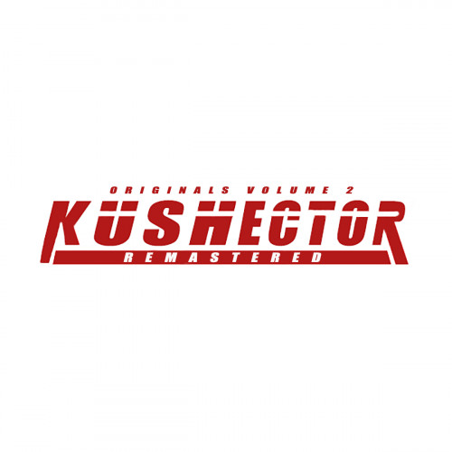 KUSHECTOR Remastered Originals Vol. 2